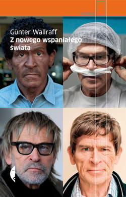 Z nowego wspaniałego świata - ebook - Gunter Wallraff