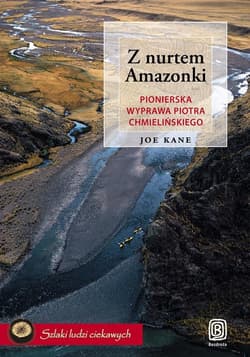 Z nurtem Amazonki - Joe Kane