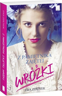 Z pamiętnika zajętej wróżki - Ewa Zdunek