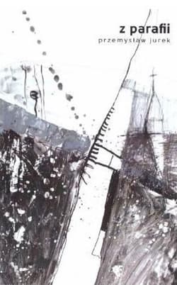Z parafii - Przemysław Jurek