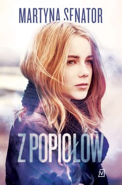 Z popiołów - Martyna Senator