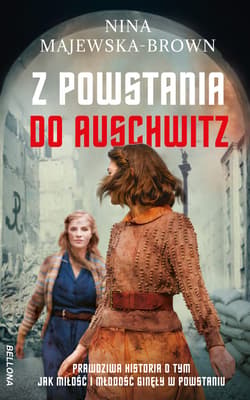 Z powstania do Auschwitz - ebook - Nina Majewska-Brown