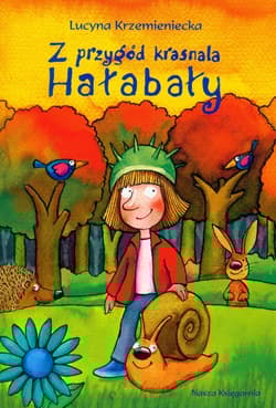 Z przygód krasnala Hałabały - Krzemieniecka Lucyna