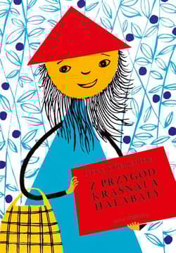 Z przygód krasnala Hałabały - Krzemieniecka Lucyna