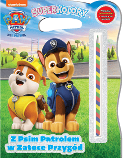 Z Psim Patrolem w Zatoce Przygód. Psi Patrol. Superkolory - null null, Praca zbiorowa, Opracowanie Zbiorowe
