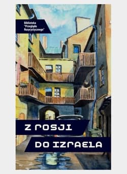Z Rosji do Izraela - Praca zbiorowa