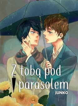 Z tobą pod parasolem - Junko
