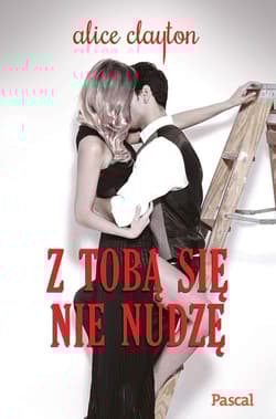 Z tobą się nie nudzę