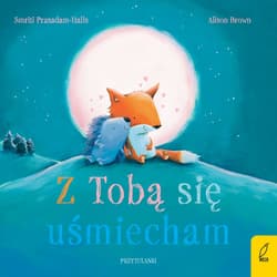 Z tobą się uśmiecham. Przytulanki - Smriti Prasadam-Halls