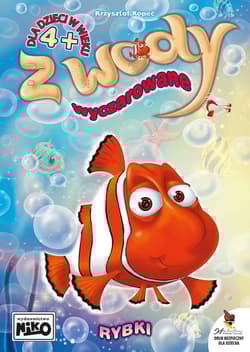 Z wody wyczarowane rybki - Kopeć Krzysztof