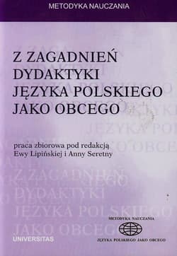 Z zagadnień dydaktyki języka polskiego jako obcego - Praca zbiorowa