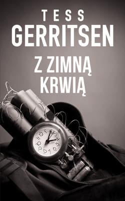 Z zimną krwią - Tess Gerritsen