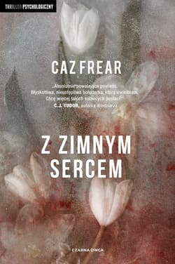 Z zimnym sercem - ebook - Caz Frear