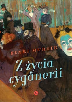 Z życia cyganerii - Henri Murger