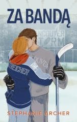 Za bandą - Stephanie Archer
