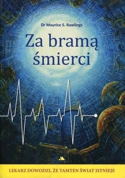 Za bramą śmierci - Rawlings Maurice S.