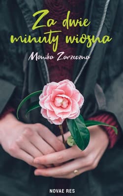 Za dwie minuty wiosna - Monika Zarzeczna