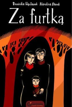 Za furtką - Dominika  Węcławek
