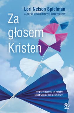 Za głosem Kristen - Lori Nelson  Spielman