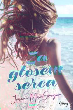 Za głosem serca - Joanne  Macgregor