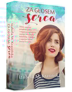 Za głosem serca - Izabela M. Krasińska