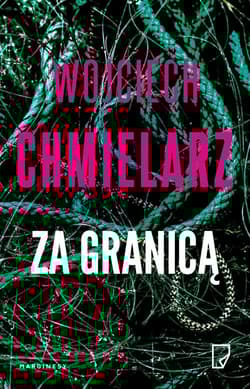 Za granicą - Wojciech Chmielarz