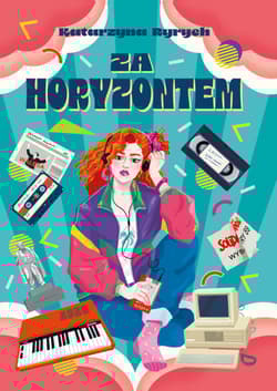 Za horyzontem - Katarzyna Ryrych