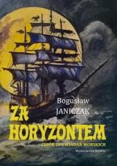 Za horyzontem - Bogusław Janiczak