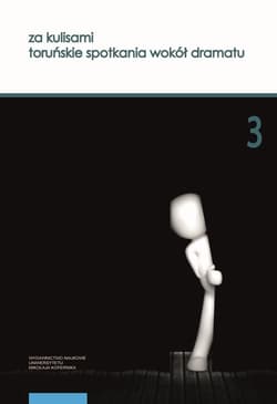 Za kulisami Toruńskie spotkania wokół dramatu. Edycja trzecia