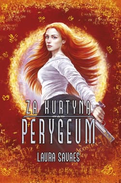 Za kurtyną Perygeum - Laura Savaes