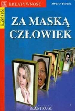 Za maską człowiek - Alfred Bierach