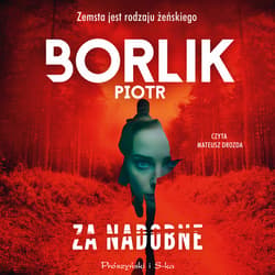 Za nadobne - audiobook - Piotr Borlik