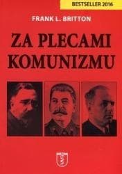 Za plecami komunizmu - Britton Frank L.