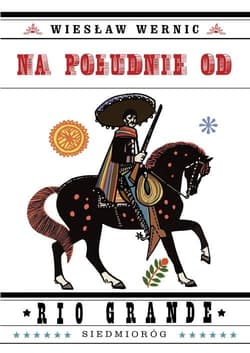 Za południe od Rio Grande