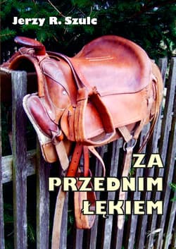 Za przednim łękiem - Jerzy Szulc