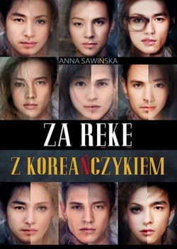 Za rękę z Koreańczykiem - Anna Sawińska