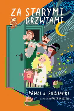 Za starymi drzwiami - Paweł J. Sochacki