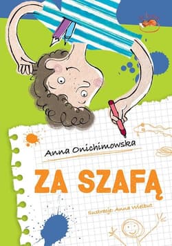 Za szafą - Anna Onichimowska
