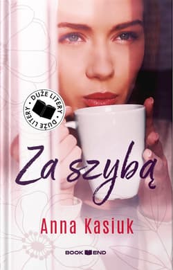 Za szybą. Duże litery - Anna  Kasiuk