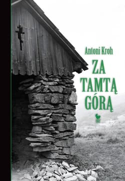 Za tamtą górą - ebook - Antoni Kroh
