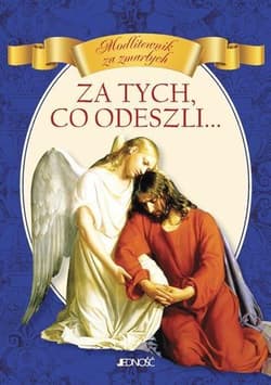 Za tych co odeszli Modlitewnik za zmarłych - Vito Morelli