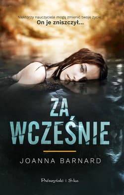 Za wcześnie - ebook - Joanna Barnard