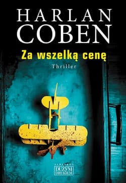 Za wszelką cenę Wielkie Litery - Harlan Coben