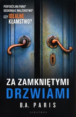 Za zamkniętymi drzwiami - B.A. Paris