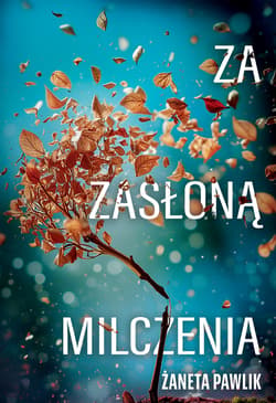 Za zasłoną milczenia - ebook - Żaneta Pawlik