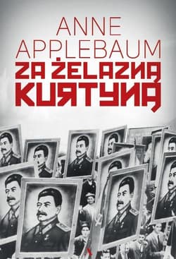 Za żelazną kurtyną - Anne  Applebaum