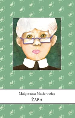 Żaba. Jeżycjada. Tom 16 - Małgorzata Musierowicz