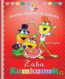 Żaba Kumkumek Anielska bajeczka do łóżeczka - Rafał Wejner