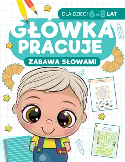 Zabawa słowami. Główka pracuje - Iwona Baturo