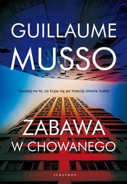 Zabawa w chowanego - Guillaume  Musso, Guillaume Musso